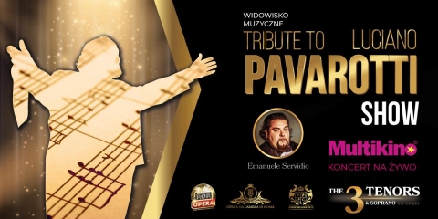Galeria dla Widowisko Muzyczne Tribute to Luciano Pavarotti