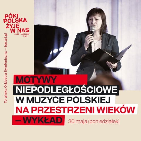 Galeria dla Wykład "Motywy niepodległościowe w muzyce polskiej na przestrzeni wieków"